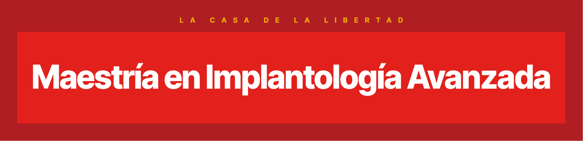 Universidad Francisco Marroquín UFM Odontología Posgrado Maestría en Implantología Avanzada