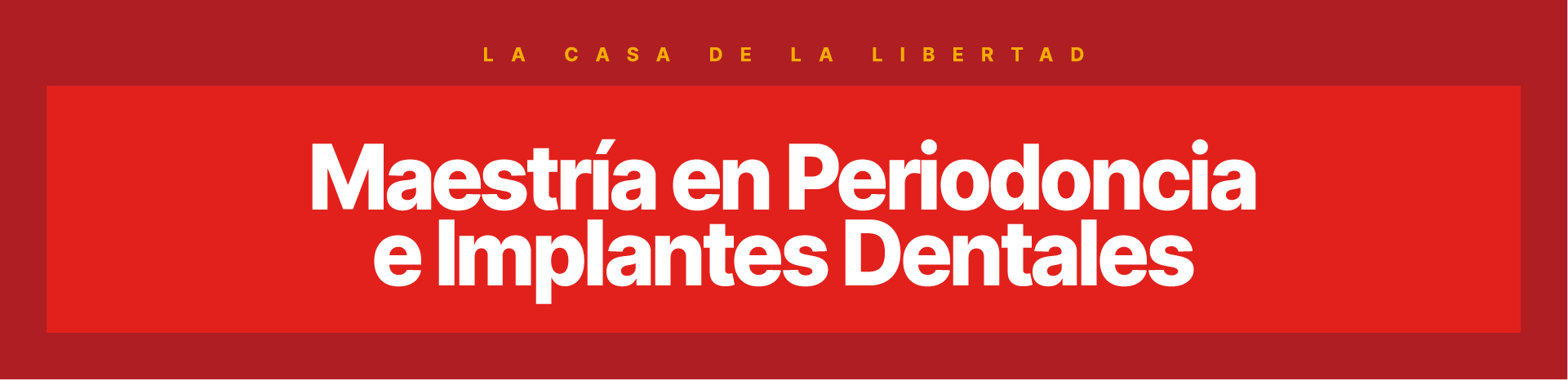 Universidad Francisco Marroquín UFM Odontología Posgrado Maestría en Periodoncia e Implantes Dentales