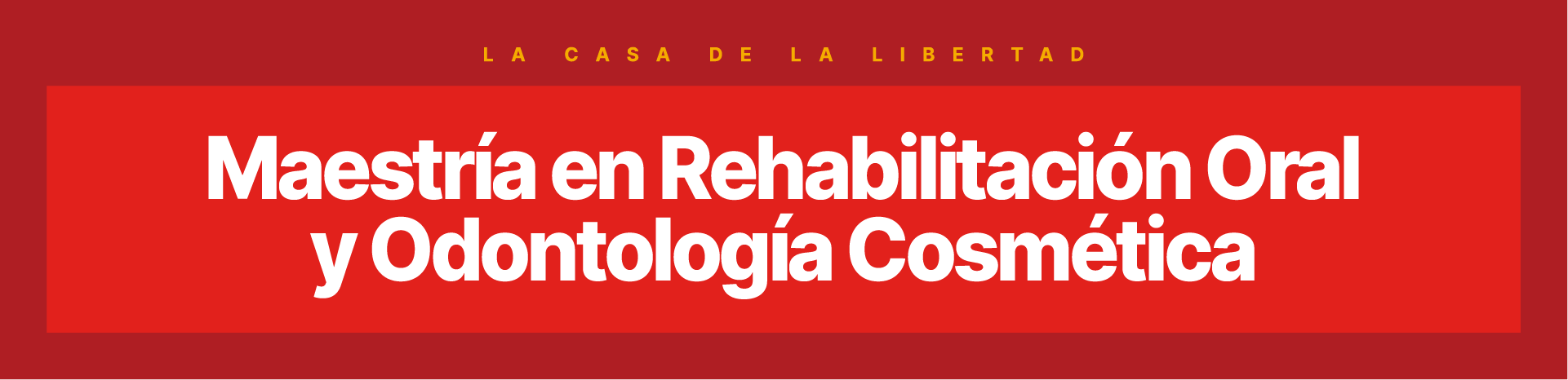 Universidad Francisco Marroquín UFM Odontología Posgrado Maestría en Rehabilitación Oral y Odontología Cosmética